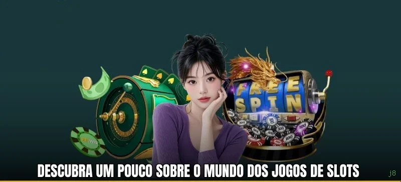 Slots no app j8 mobile